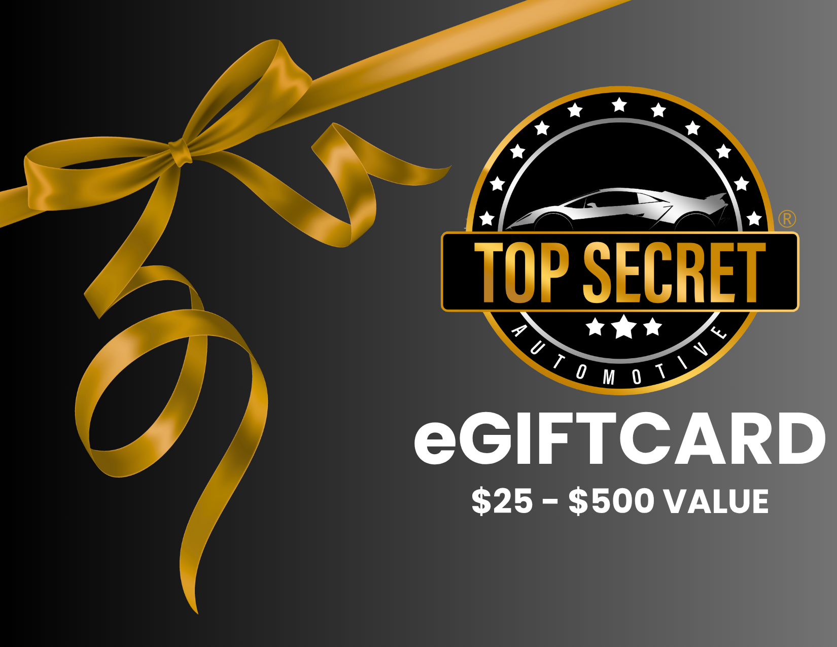 TOP SECRET AUTOMOTIVE eGIFT CARD